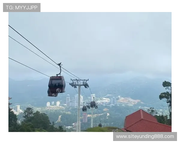 吉隆坡云顶缆车沿线景点推荐带你领略云顶高原的迷人风光 吉隆坡云顶缆车沿线景点推荐带你领略云顶高原的迷人风光